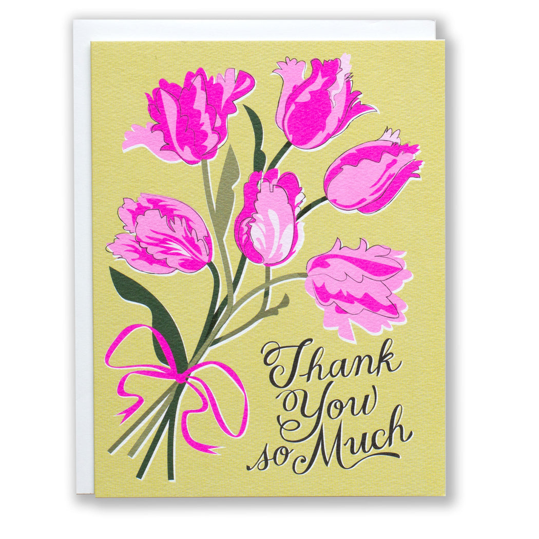 Best Thank You Card reads Thank You So Much with a bouquet of parrot tulips